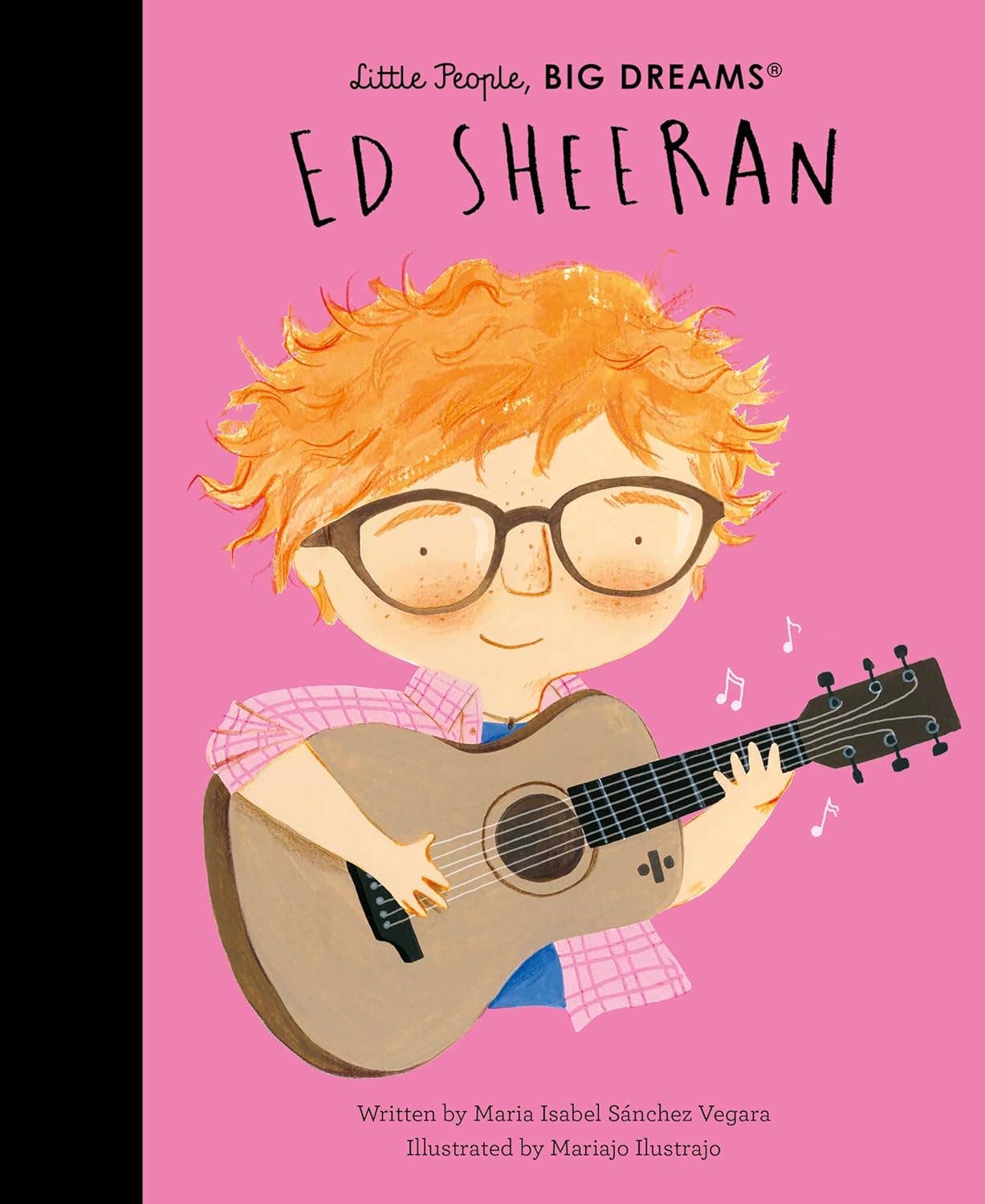 Little People, Big Dreams: Ed Sheeran