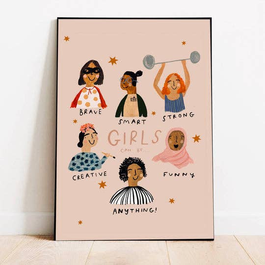 Girls Can Be Art Print