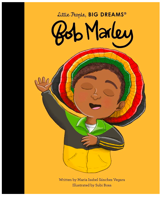 Little People Big Dreams Bob Marley